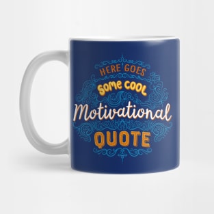 Motivational Quote Mug